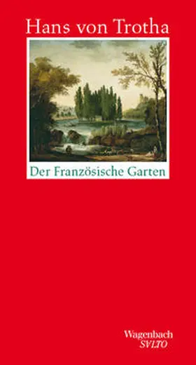 von Trotha |  Der französische Garten | Buch |  Sack Fachmedien