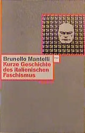 Mantelli |  Kurze Geschichte des italienischen Faschismus | Buch |  Sack Fachmedien