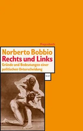 Bobbio | Rechts und Links | Buch | 978-3-8031-2311-4 | www2.sack.de