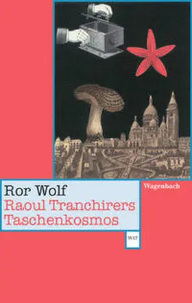 Wolf / Kämpf |  Raoul Tranchirers Taschenkosmos | Buch |  Sack Fachmedien