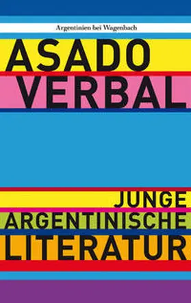 Berger / Bolte |  Asado verbal | Buch |  Sack Fachmedien