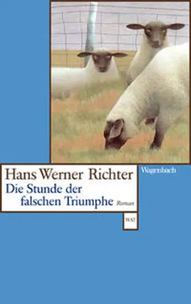 Richter |  Die Stunde der falschen Triumphe | Buch |  Sack Fachmedien