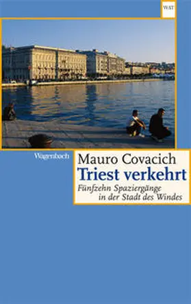 Covacich |  Triest verkehrt | Buch |  Sack Fachmedien