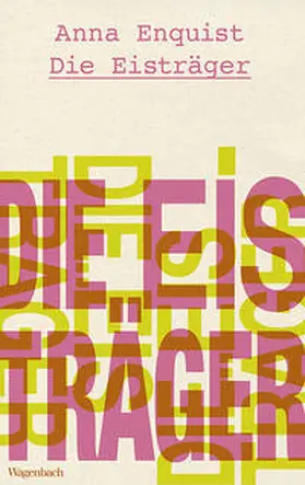 Enquist |  Die Eisträger | Buch |  Sack Fachmedien