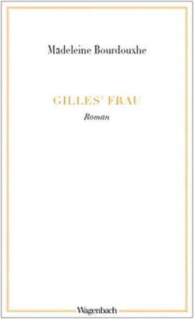 Bourdouxhe |  Gilles' Frau | Buch |  Sack Fachmedien