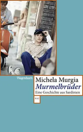 Murgia |  Murmelbrüder | Buch |  Sack Fachmedien