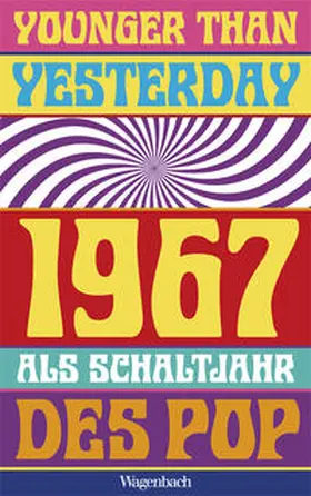 Kaiser / Jürgensen / Weixler |  Younger Than Yesterday | Buch |  Sack Fachmedien