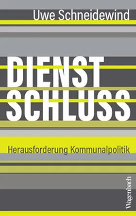 Schneidewind |  Dienstschluss | Buch |  Sack Fachmedien