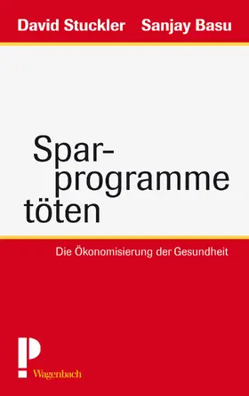 Stuckler / Basu |  Sparprogramme töten | eBook | Sack Fachmedien