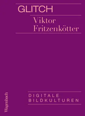 Fritzenkötter |  Glitch | eBook | Sack Fachmedien