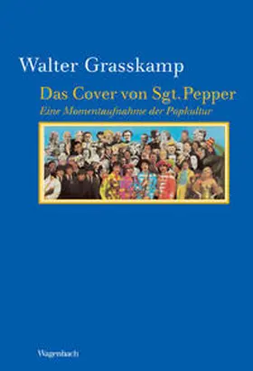 Grasskamp | Das Cover von Sgt. Pepper | Buch | 978-3-8031-5171-1 | sack.de