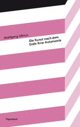 Ullrich | Die Kunst nach dem Ende ihrer Autonomie | Buch | 978-3-8031-5190-2 | sack.de
