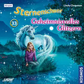 Chapman / United Soft Media Verlag GmbH |  Sternenschweif (Folge 33): Geheimnisvolles Glitzern | Sonstiges |  Sack Fachmedien