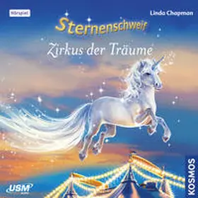 Chapman / United Soft Media Verlag GmbH |  Sternenschweif 37. Zirkus der Träume | Sonstiges |  Sack Fachmedien