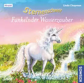 Chapman / United Soft Media Verlag GmbH |  Sternenschweif 39: Funkelnder Wasserzauber | Sonstiges |  Sack Fachmedien