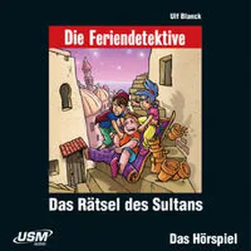 Blanck / United Soft Media Verlag GmbH |  Die Feriendetektive: Das Rätsel des Sultans (Audio-CD) | Sonstiges |  Sack Fachmedien
