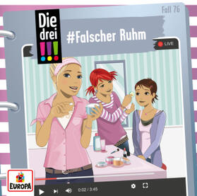 Heger / Nissen / Cyriacks |  Die drei !!! 76. Falscher Ruhm | Sonstiges |  Sack Fachmedien