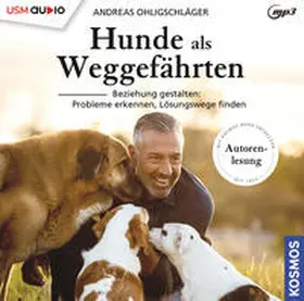 Ohligschläger / United Soft Media Verlag GmbH |  Hunde als Weggefährten | Sonstiges |  Sack Fachmedien