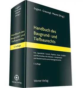 Englert / Grauvogl / Grauvogel |  Handbuch des Baugrund- und Tiefbaurechts | Buch |  Sack Fachmedien