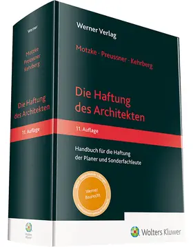 Motzke / Kehrberg / Preussner |  Die Haftung des Architekten | Buch |  Sack Fachmedien