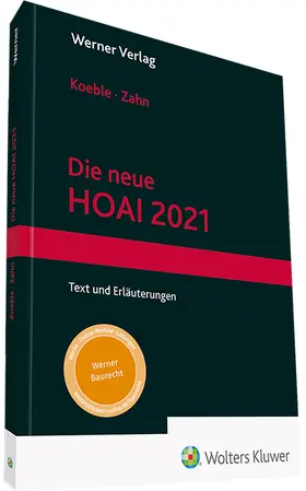 Koeble / Zahn |  Die neue HOAI 2021 | Buch |  Sack Fachmedien