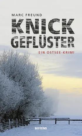 Freund |  Knickgeflüster | Buch |  Sack Fachmedien