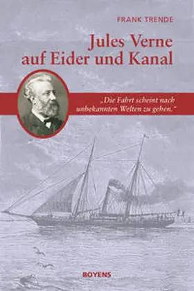 Verne / Trende / Dehs |  Jules Verne auf Eider und Kanal | Buch |  Sack Fachmedien
