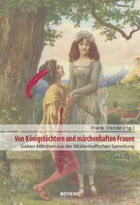 Trende / Müllenhoff |  Von Königstöchtern und märchenhaften Frauen | Buch |  Sack Fachmedien