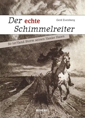 Eversberg |  Der echte Schimmelreiter | eBook | Sack Fachmedien