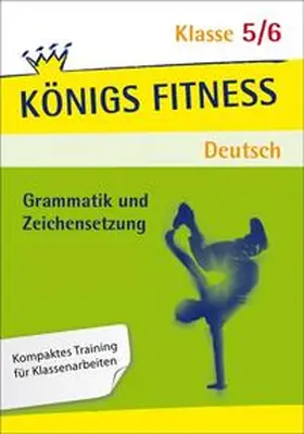 Rebl |  Grammatik und Zeichensetzung. Deutsch Klasse 5/6 | Buch |  Sack Fachmedien