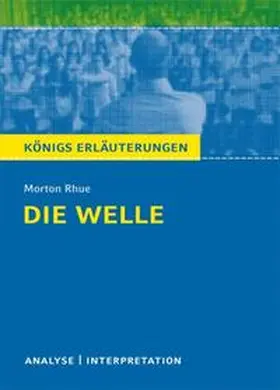 Rhue / Freund |  Die Welle - Textanalyse und Interpretation | Buch |  Sack Fachmedien