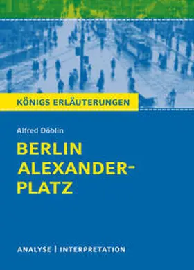 Döblin / Matzkowski |  Berlin Alexanderplatz von Alfred Döblin. | Buch |  Sack Fachmedien