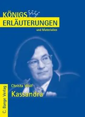 Wolf |  Kassandra von Christa Wolf. Textanalyse und Interpretation. | eBook | Sack Fachmedien
