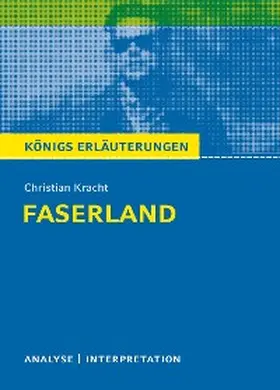 Möckel / Kracht |  Faserland von Christian Kracht. Textanalyse und Interpretation. | eBook | Sack Fachmedien