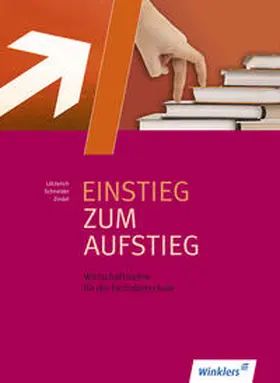 Lötzerich / Schneider / Zindel | Einstieg zum Aufstieg | Buch | 978-3-8045-4260-0 | sack.de