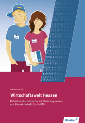 Janzik |  Wirtschaftswelt Hessen 1. Schülerband. Berufsfachschule | Buch |  Sack Fachmedien
