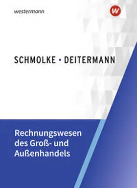 Flader / Deitermann / Rückwart |  Rechnungswesen des Groß- und Außenhandels | Buch |  Sack Fachmedien