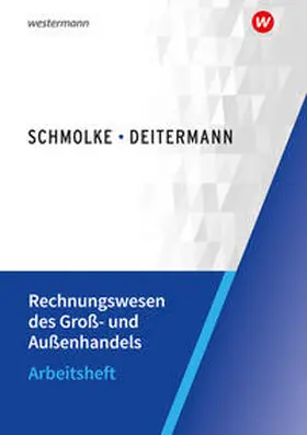 Flader / Deitermann / Rückwart |  Rechnungswesen des Groß- und Außenhandels | Buch |  Sack Fachmedien