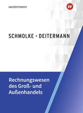 Flader / Deitermann / Rückwart |  Rechnungswesen des Groß- und Außenhandels. Schulbuch | Buch |  Sack Fachmedien