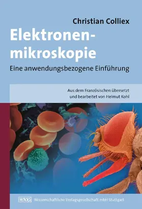 Colliex / Kohl |  Elektronenmikroskopie | Buch |  Sack Fachmedien