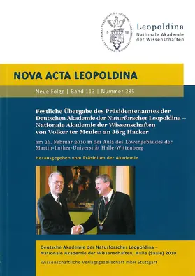 Deutsche Akademie der Naturforscher |  Festliche Übergabe des Präsidentenamtes der Deutschen Akademie der Naturforscher Leopoldina – Nationale Akademie der Wissenschaften von Volker ter Meulen an Jörg Hacker | Buch |  Sack Fachmedien