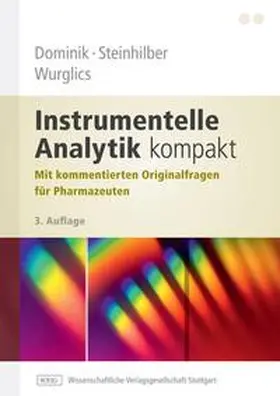 Dominik / Steinhilber / Wurglics |  Instrumentelle Analytik kompakt | Buch |  Sack Fachmedien