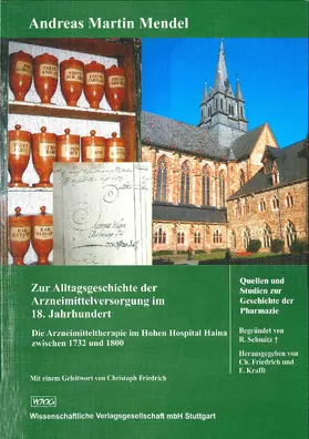 Mendel |  Zur Alltagsgeschichte der Arzneimittelversorgung im 18. Jahrhundert | Buch |  Sack Fachmedien