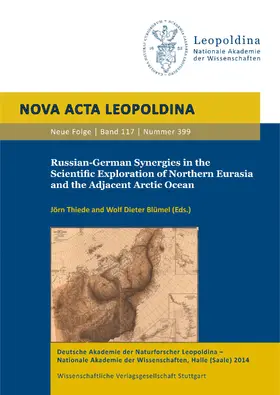 Thiede / Blümel |  Russian-German Synergies in the Scientific Exploration of Northern Eurasia and the Adjacent Arctic Ocean | Buch |  Sack Fachmedien