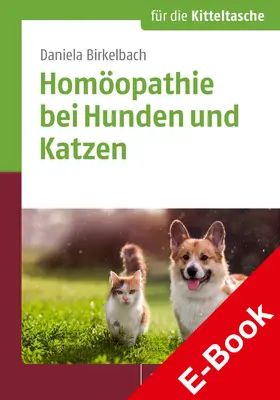 Birkelbach |  Homöopathie bei Hunden und Katzen | eBook | Sack Fachmedien