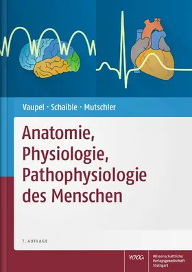 Vaupel / Mutschler / Schaible |  Anatomie, Physiologie, Pathophysiologie des Menschen | eBook | Sack Fachmedien