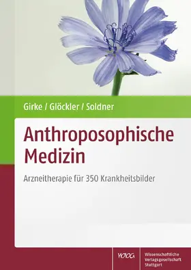 Girke / Glöckler / Soldner |  Anthroposophische Medizin | eBook | Sack Fachmedien