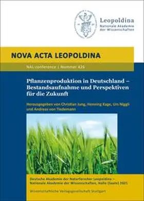 Jung / Kage / Niggli |  Pflanzenproduktion in Deutschland – Bestandsaufnahme und Perspektiven für die Zukunft | Buch |  Sack Fachmedien
