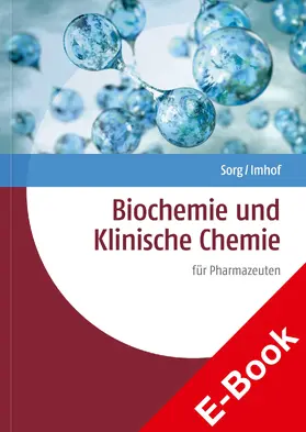 Sorg / Imhof | Biochemie und Klinische Chemie | E-Book | sack.de
