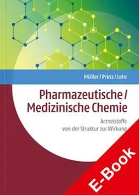 Müller / Lehr / Prinz |  Pharmazeutische/Medizinische Chemie | eBook | Sack Fachmedien
